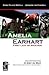 Amelia Earhart - First Lady of Aviation by Felicity McCall