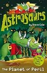 The Planet of Peril (Astrosaurs, #9)