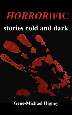 HORRORIFIC, Stories Cold and Dark