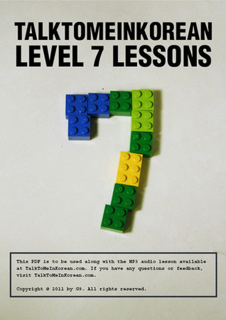 Talk To Me In Korean Level 7 Lessons (Unknown Binding)