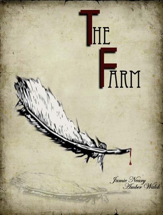 The Farm (The Farm Trilogy)