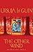 The Other Wind by Ursula K. Le Guin
