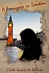 A Foreigner in London by Cinta García de la Rosa