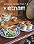 Authentic Recipes from Vietnam by Trieu Thi Choi