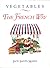 Vegetables the French Way by Jack Santa Maria
