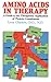 Amino Acids in Therapy: A G...