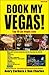 Book My Vegas!: Top 10 Las ...
