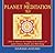 The Planet Meditation Kit: How to Harness the Energy of the Planets for Good Fortune, Health, and Well-Being
