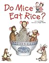 Do Mice Eat Rice? Do Mice Eat Rice?