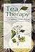 Tea Therapy by Qianliang Lin