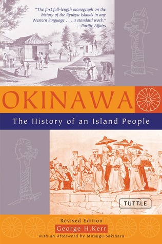 Okinawa: The History of an Island People (Paperback)