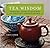 Tea Wisdom: Inspirational Q...