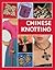 Chinese Knotting: Creative ...