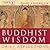 Buddhist Wisdom by David Crosweller