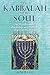 The Kabbalah of the Soul: T...