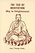 The Tao of Meditation: Way ...