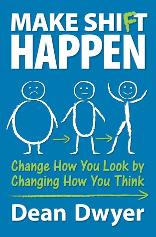 Make Shi(f)t Happen: Change How You Look by Changing How You Think