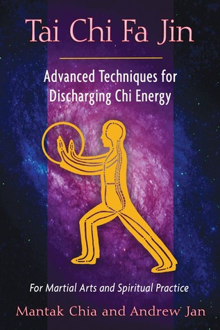 Tai Chi Fa Jin: Advanced Techniques for Discharging Chi Energy (Paperback)