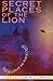 Secret Places of the Lion by George Hunt Williamson