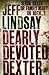 Dearly Devoted Dexter (Dexter, #2)