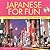 Japanese for Fun: A Practical Approach to Learning Japanese Quickly (Audio CD Included)