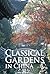 Classical Gardens in China (Discovering China)