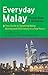 Everyday Malay Phrase Book ...