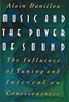 Music and the Power of Sound by Alain Daniélou
