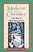 Medicine of the Cherokee: The Way of Right Relationship (Folk Wisdom)