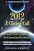 2012: A Clarion Call: Your Soul’s Purpose in Conscious Evolution