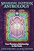 Shamanic Egyptian Astrology: Your Planetary Relationship to the Gods