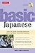 Basic Japanese: Learn to Speak Everyday Japanese in 10 Carefully Structured Lessons (Audio Recordings Included)