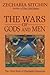 The Wars of Gods and Men by Zecharia Sitchin The Wars of Gods and Men by Zecharia Sitchin