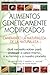 Alimentos Geneticamente Mod...