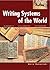 Writing Systems of the World: Alphabets, Syllabaries, Pictograms