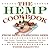 The Hemp Cookbook: From Seed to Shining Seed