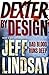 Dexter By Design (Dexter, #4)