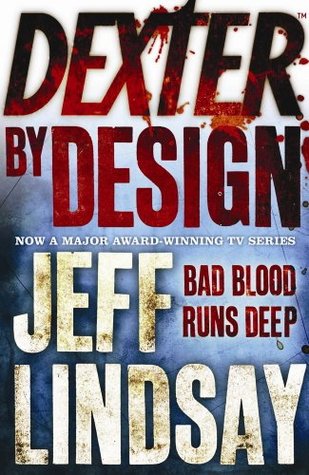 Dexter By Design (Dexter, #4)