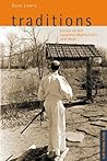 Traditions: Essays on the Japanese Martial Arts and Ways Traditions: Essays on the Japanese Martial Arts and Ways