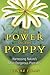 The Power of the Poppy by Kenaz Filan