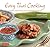 Easy Thai Cooking: 75 Family-style Dishes You can Prepare in Minutes