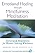 Emotional Healing through M...