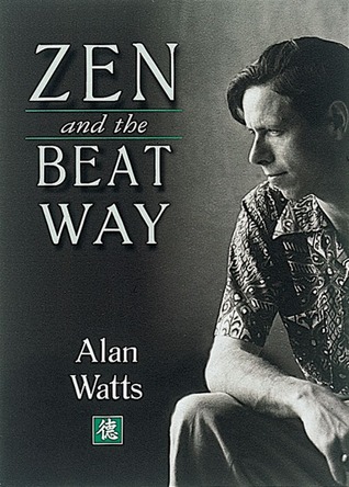 Zen and the Beat Way (Paperback)