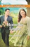 Home to Laura by Mary Sullivan Home to Laura by Mary Sullivan