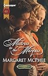 Mistress to the Marquis by Margaret McPhee Mistress to the Marquis by Margaret McPhee