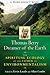 Thomas Berry, Dreamer of the Earth: The Spiritual Ecology of the Father of Environmentalism