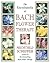 The Encyclopedia of Bach Fl...