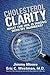 Cholesterol Clarity: What t...