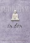 Buddhism in Ten: ...