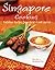 Singapore Cooking by Terry Tan